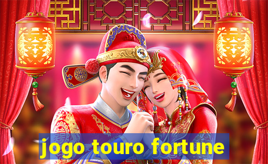 jogo touro fortune